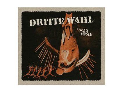 DRITTE WAHL - TOOTH FOR TOOTH (CD)
