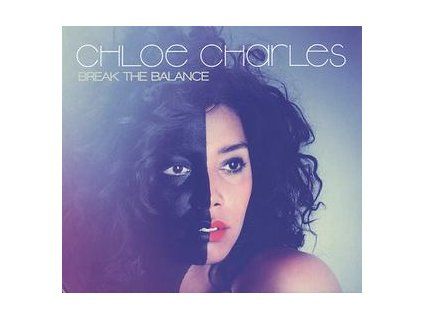CHARLES, CHLOE - BREAK THE BALANCE (CD)