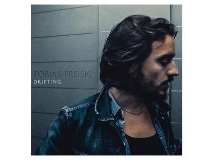 PREISIG, TOBIAS - DRIFTING (CD)