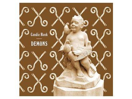 CANDIE HANK - DEMONS (CD)