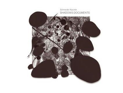 SCHNEIDER /KACIREK - SHADOWS DOCUMENTS (CD)