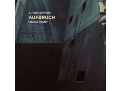 PETER SCHWALM / MARKUS REUTER - Aufbruch (CD)