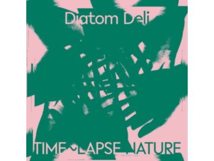 DIATOM DELI - Time-Lapse Nature (CD)