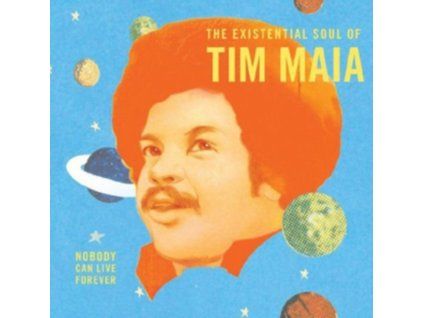 TIM MAIA - World Psychedelic Classics 4 - Nobody (CD)
