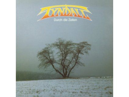 TYNDALL - Durch Die Zeiten (CD)