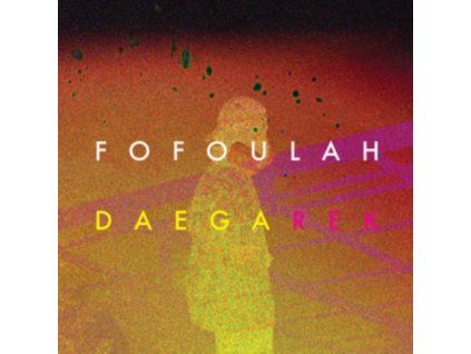 FOFOULAH - Daega Rek (CD)