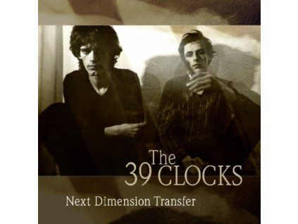 39 CLOCKS - Next Dimension Transfer (CD)