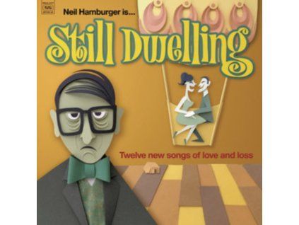 NEIL HAMBURGER - Still Dwelling (CD)