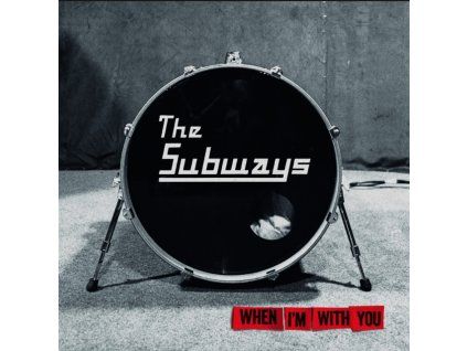 SUBWAYS - When Im With You (CD)