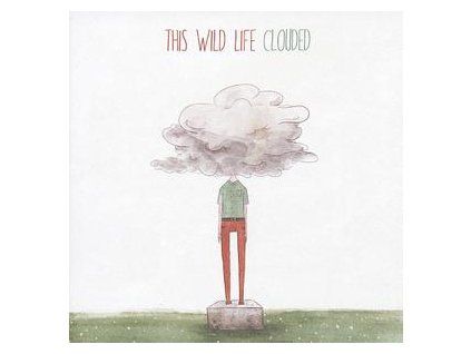 THIS WILD LIFE - CLOUDED (CD)