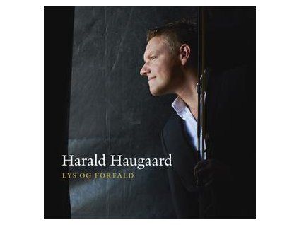 HAUGAARD, HARALD - LYS OG FORFALD (CD)