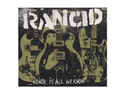 RANCID - HONOR IS ALL WE KNOW (CD)