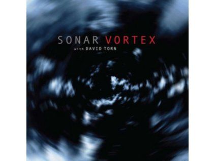 SONAR WITH TORN DAVID - Vortex (CD)