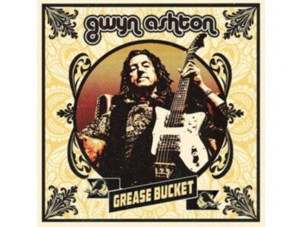 GWYN ASHTON - Grease Bucket (CD)