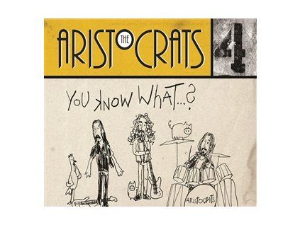 ARISTOCRATS, THE - YOU KNOW... WHAT? (CD)