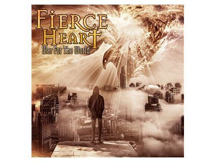 FIERCE HEART - WAR FOR THE WORLD (CD)
