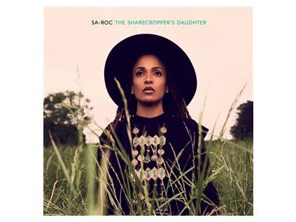 SA-ROC - THE SHARECROPPER'S DAUGHTER (CD)