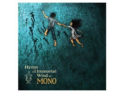 MONO - HYMN TO THE IMMORTAL WIND (CD)