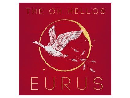 OH HELLOS, THE - EURUS (CD)