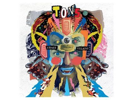 TONS - STONED VILLAINS (CD)
