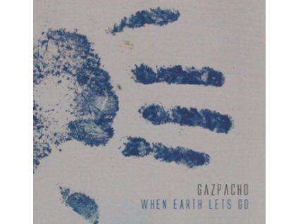 GAZPACHO - When Earth Lets Go (CD)