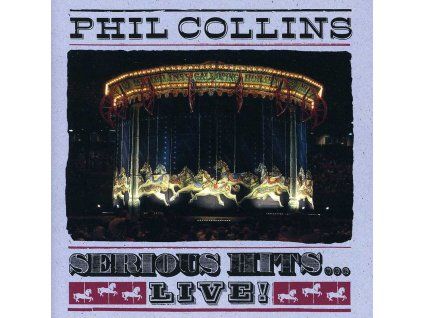 Phil Collins - Serious Hits...Live! (CD)