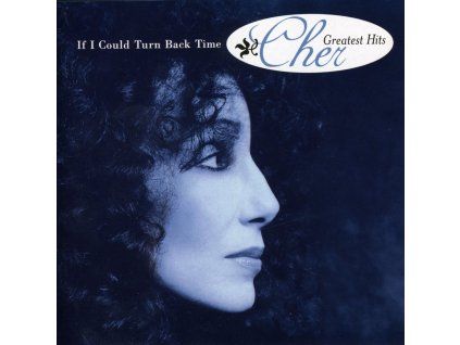 Cher - If I Could Turn Back Ti (CD)