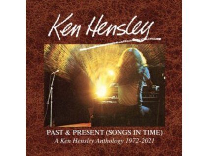 KEN HENSLEY - Past & Present (CD)