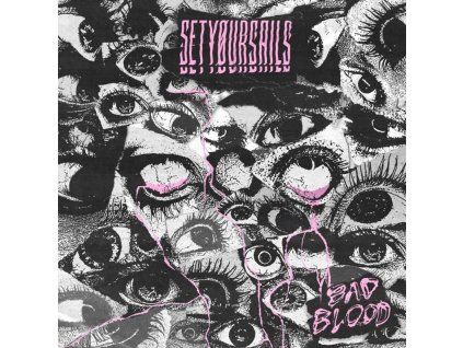 Setyøursails - Bad Blood (CD)
