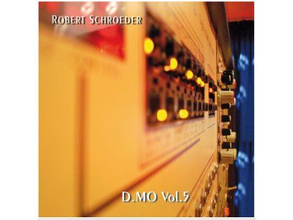Robert Schroeder - D.MO Vol. 5 (CD)