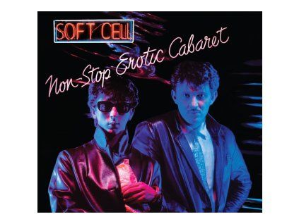 Soft Cell - Non-Stop Erotic Cabaret (Deluxe Edition) (CD)