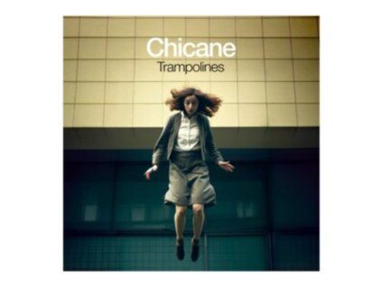 CHICANE - Trampolines (CD)