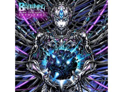 BROWNING - Burn This World (CD)