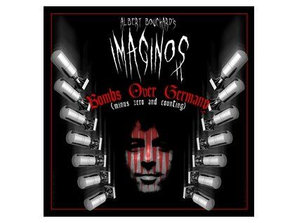 BOUCHARD, ALBERT - IMAGINOS 2: BOMBS OVER GERMANY (MINUS ZERO & COUNTING) (CD)