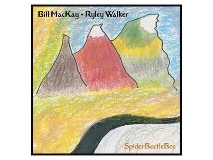 MACKAY, BILL & WALKER, RYLEY - SPIDERBEETLEBEE (CD)