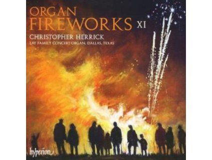 CHRISTOPHER HERRICK - Organ Fireworks Xi (CD)