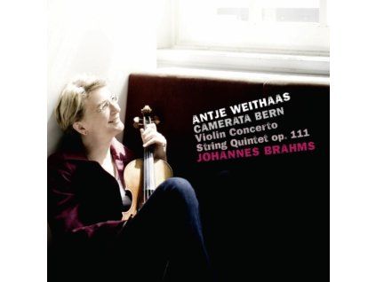 ANTJE WEITHAAS - Brahms: Violin Concerto / String Quintet Op. 111 (CD)