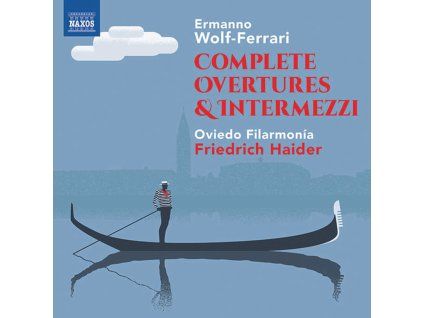 Ermanno Wolf-Ferrari (1876-1948) - Ouvertüren & Intermezzi (CD)