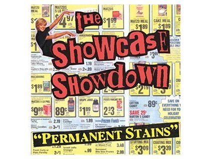 SHOWCASE SHOWDOWN - PERMANENT STAINS (CD)