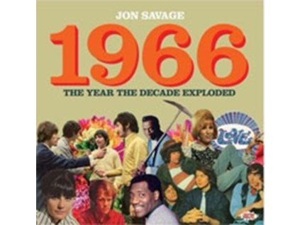 VARIOUS ARTISTS - Jon Savage - 1966 The Year The Decade (CD)