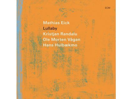 Mathias Eick - Lullaby (CD)