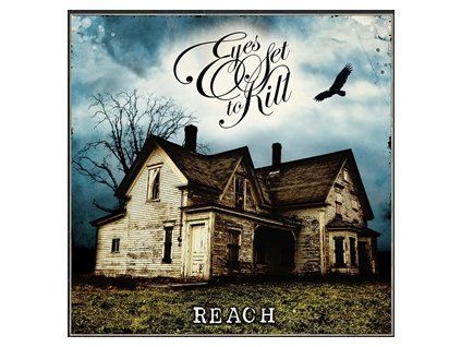 EYES SET TO KILL - REACH (CD)