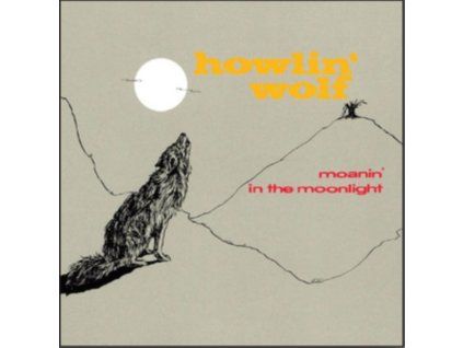HOWLIN WOLF - Moanin In The Moonlight (CD)