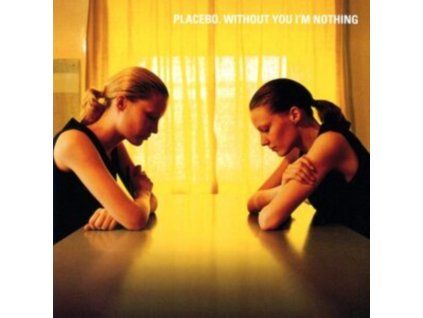 PLACEBO - Without You Im Nothing (CD)