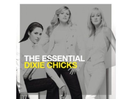 DIXIE CHICKS - The Essential (CD)