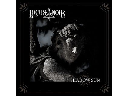 Locus Noir - Shadow Sun (CD)