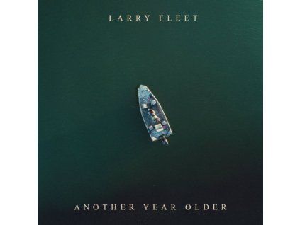Larry Fleet - Another Year Older (CD)