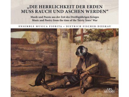 Die Herrlichkeit der Erden muss Rauch und Aschen werden (CD)