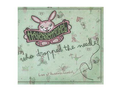 VARIOUS - HASENSCHAUKEL-WHO DROPPED THE NEEDLE? (CD)