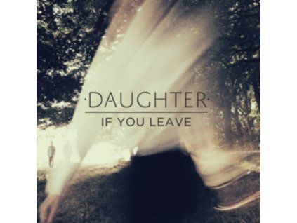 DAUGHTER - If You Leave (CD)